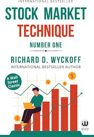 Stock Market Technique by Richard D. Wyckoff (GRADE-A)