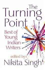 The Turning Point by Nikita Singh (GRADE - B)
