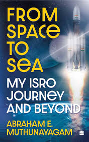 From Space to Sea by Dr Abraham E. Muthunayagam (Grade-B)