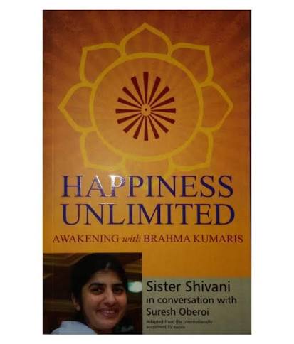 Happiness Unlimited by Sister BK Shivani (GRADE-B)