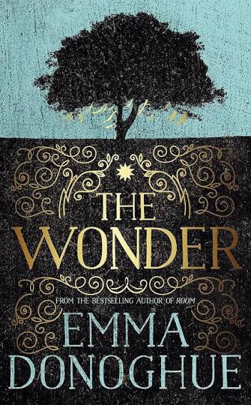 The Wonder by Emma Donoghue (Grade - A)