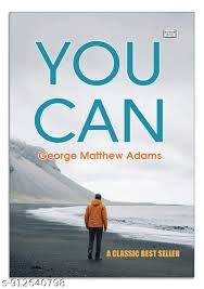 You Can by George Matthew Adams (GRADE-A)
