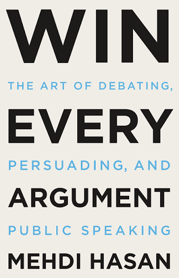 Win Every Argument by Mehdi Hasan (GRADE-B)