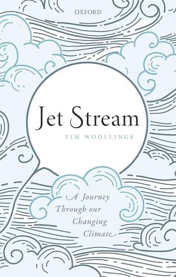 Jet Stream: A Journey Through Our Changing Climate by Tim Woollings. (GRADE-B)