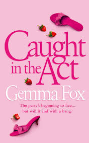 Caught in the Act by Gemma Fox (GRADE - C)