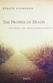 The Promise of Death by Eknath Easwaran (GRADE-A)