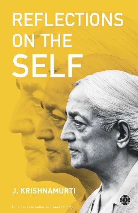 Reflections on the Self by J. Krishnamurti (GRADE-D)