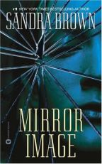 MIRROR IMAGE by SANDRA BROWN (GRADE - B)
