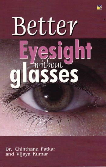 Better Eyesight Without Glasses
Book by Dr.Chinthana Patkar