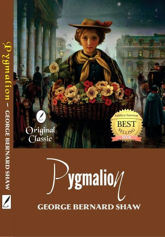 Pygmalion by George Bernard Shaw (Grade - A)