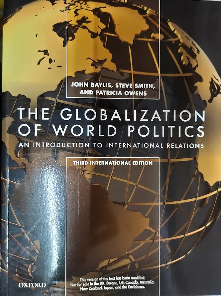 Steve Smith John Baylis
GLOBALIZATION WORLD POLITICS 3rd International Edition