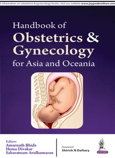 Handbook of Obstetrics and Gynecology for Asia and Oceania by Amarnath Bhide