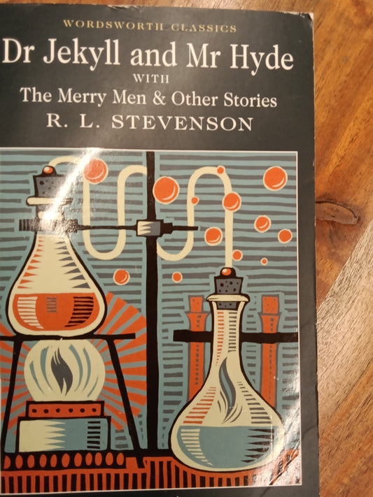 Dr Jekyll and Mr Hyde with the Merry Men and Other Stories
Book by Robert Louis Stevenson