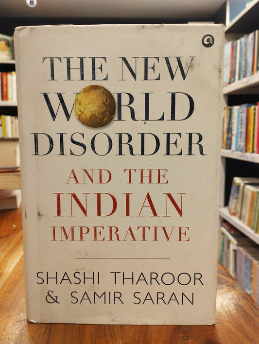 The New World Disorder and the Indian Imperative