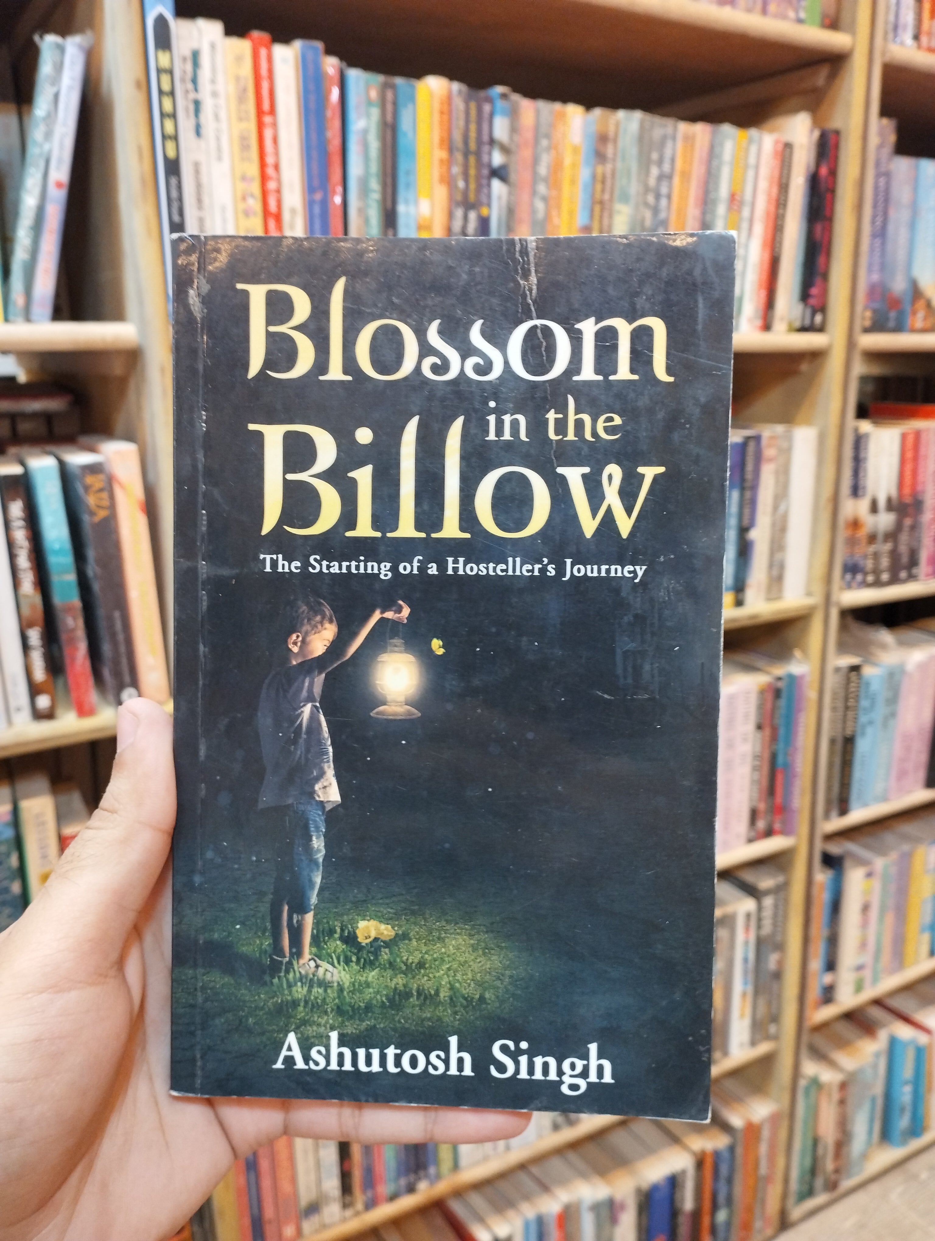 Blossom in the Billow : The starting of a hosteller’s Journey (preloved)