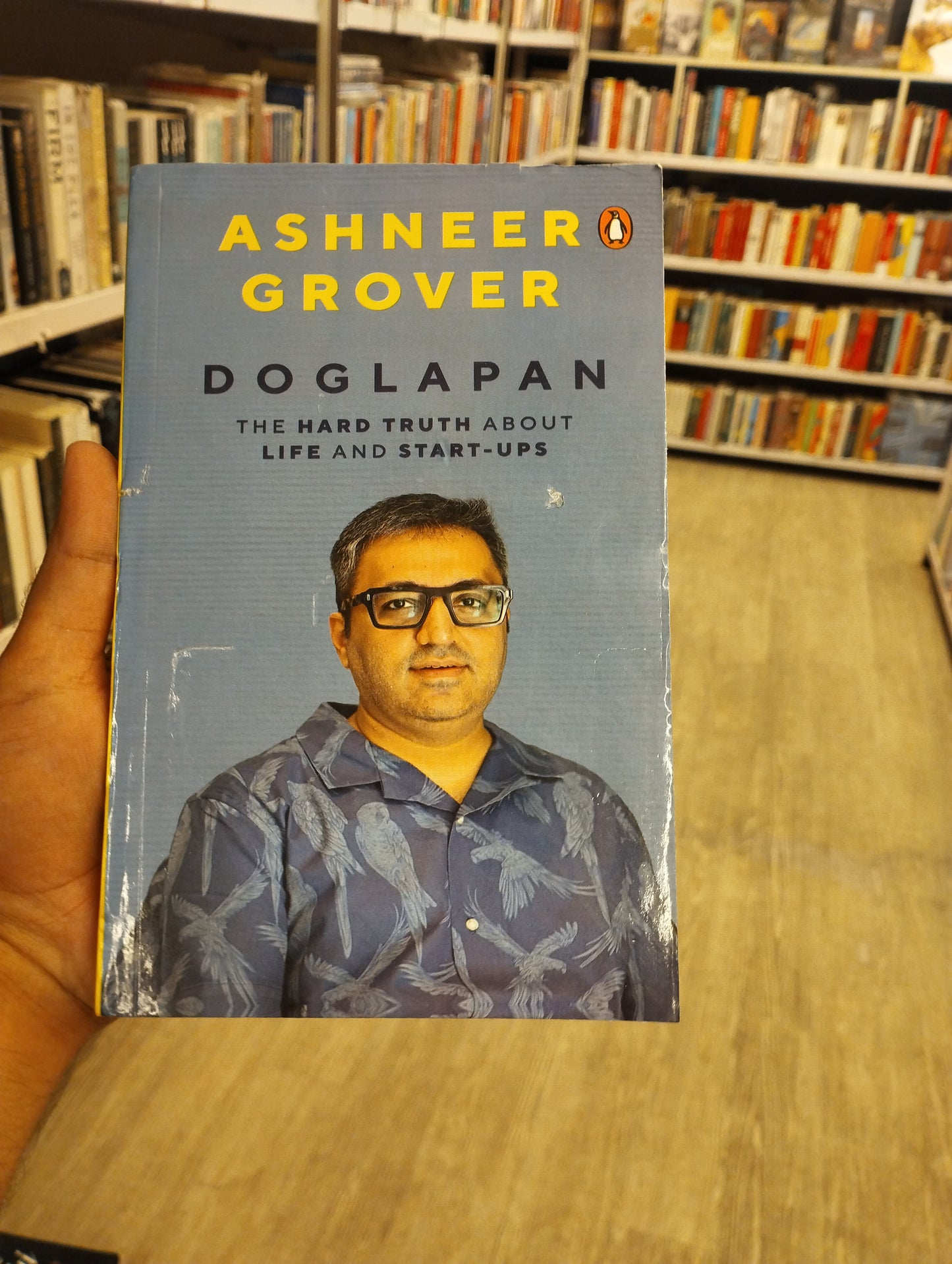 Doglapan: The Hard Truth About Life and Start-ups by Ashneer Grover (papercover)