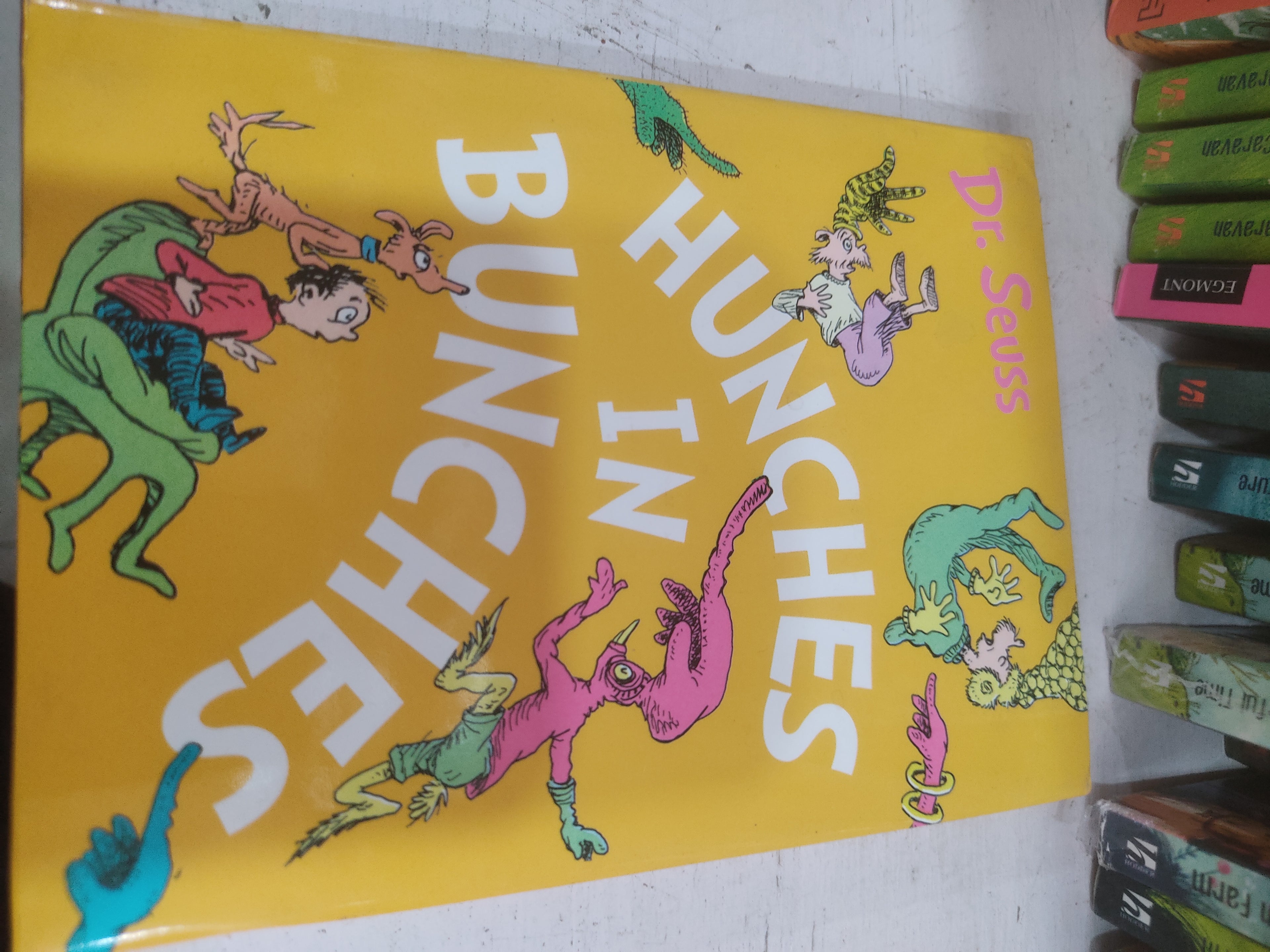 Dr. Seuss
Hunches In Bunches