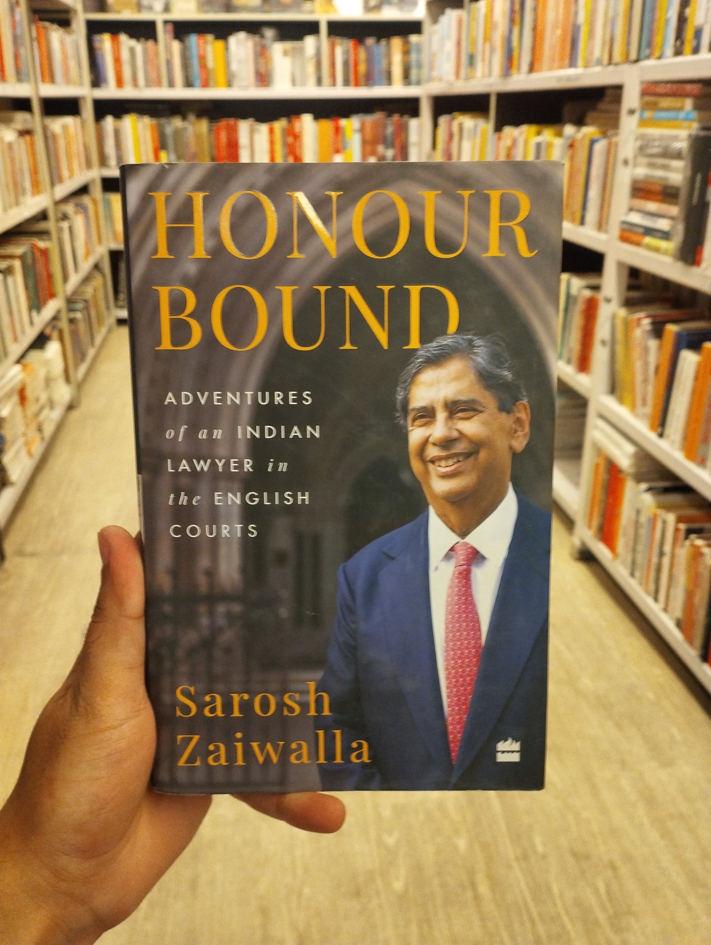Honour Bound : Adventures of an Indian Lawyer in the English Courts