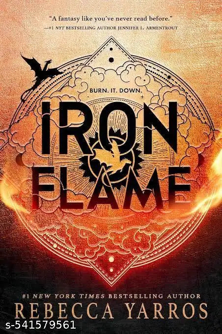 Iron Flame: THE THRILLING SEQUEL TO THE NUMBER ONE GLOBAL BESTSELLING PHENOMENON FOURTH WING (The Empyrean)