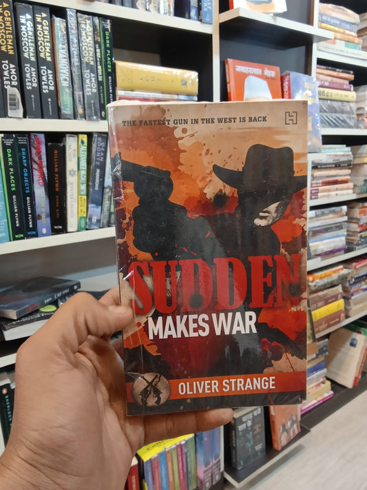 Sudden: Makes War
Book by Oliver Strange