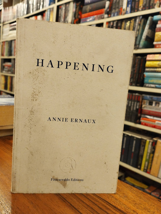 Happening - WINNER OF THE 2022 NOBEL PRIZE IN LITERATURE