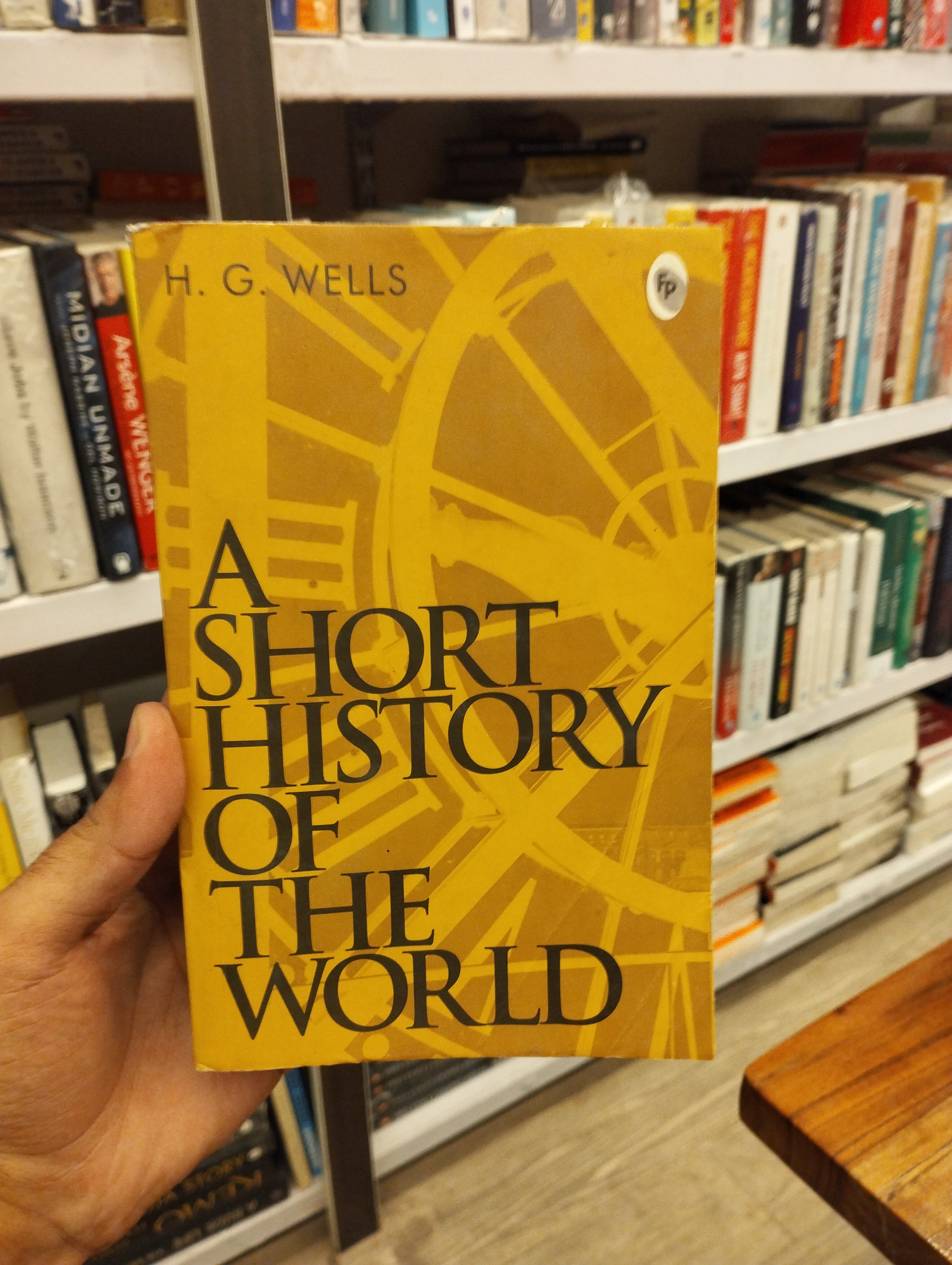 A Short History of the World by H.G. Wells - A Masterpiece on World History | Human Civilization | Wells’ Perceptive Exploration of Evolution of Society | Historical Overview | Educational Read |(Grade-A)