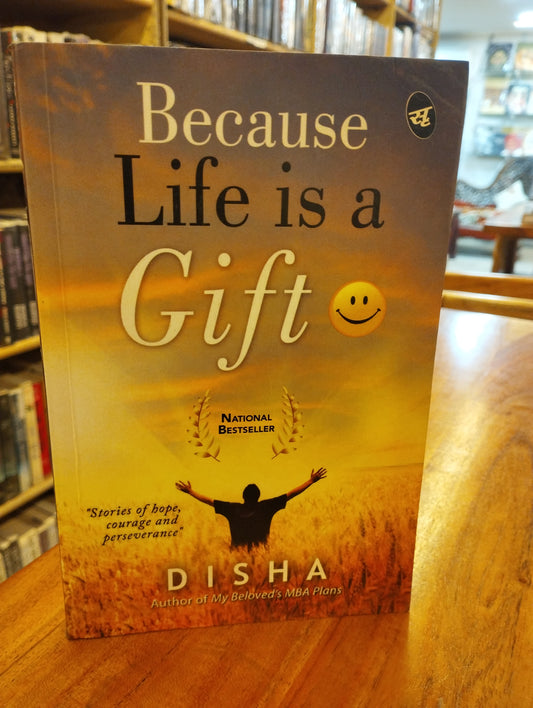 Because Life is a Gift (preloved)