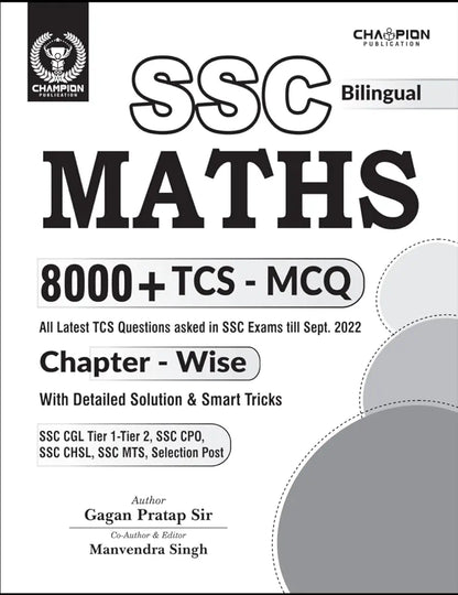 SSC Maths Chapter - Wise 8000+ TCS - MCQ (Bilingual) by Gagan Pratap Sir Champion Publication