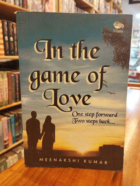 In the Game of love: One step forward Two steps back