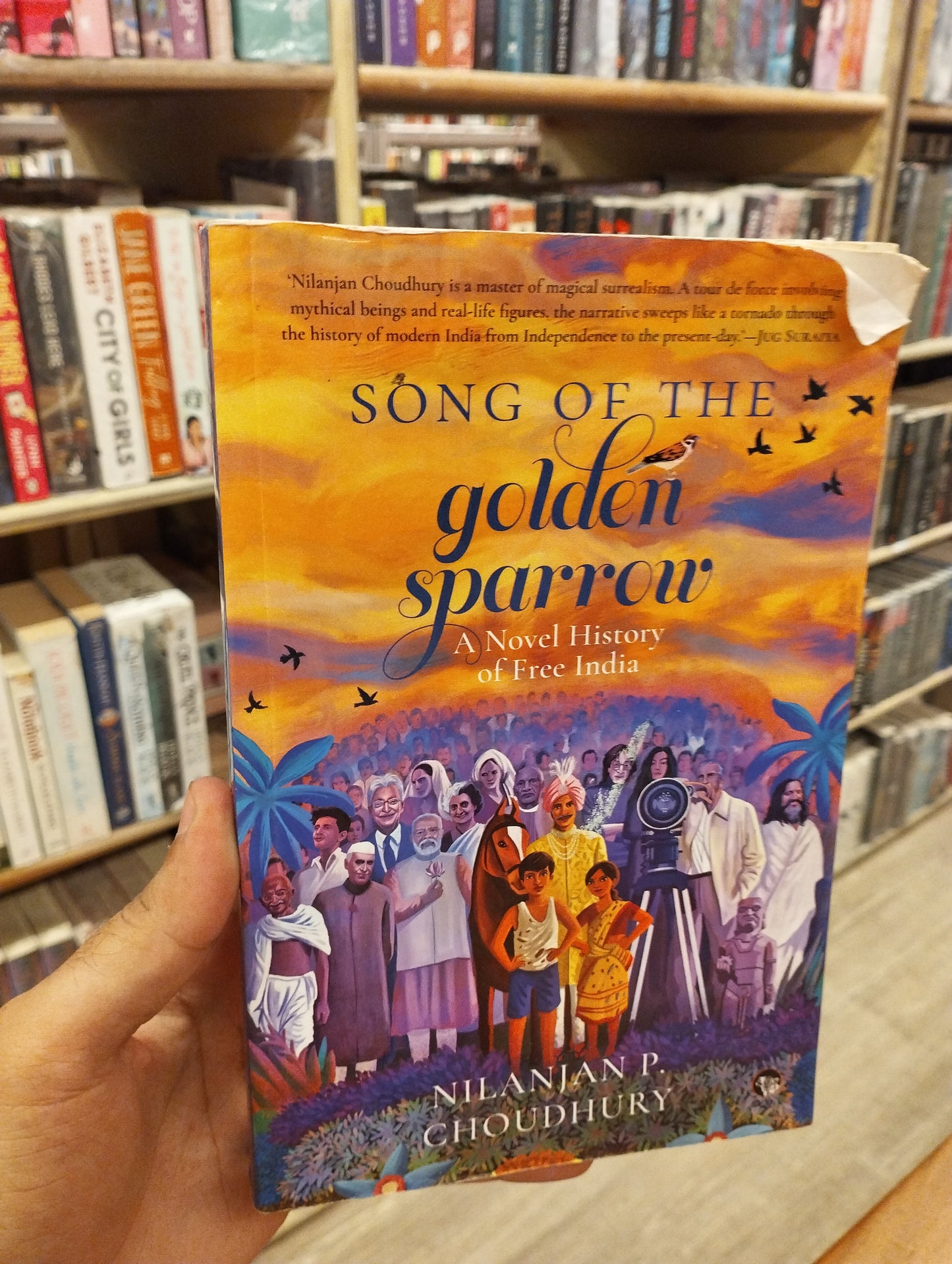 Song of the Golden Sparrow a Novel History of Free India (preloved)