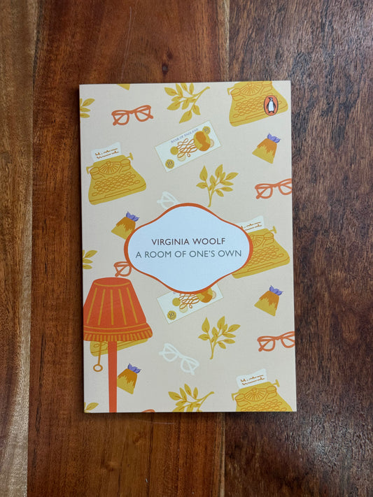 A ROOM OF ONE'S OWN [VIRGINIA WOOLF]