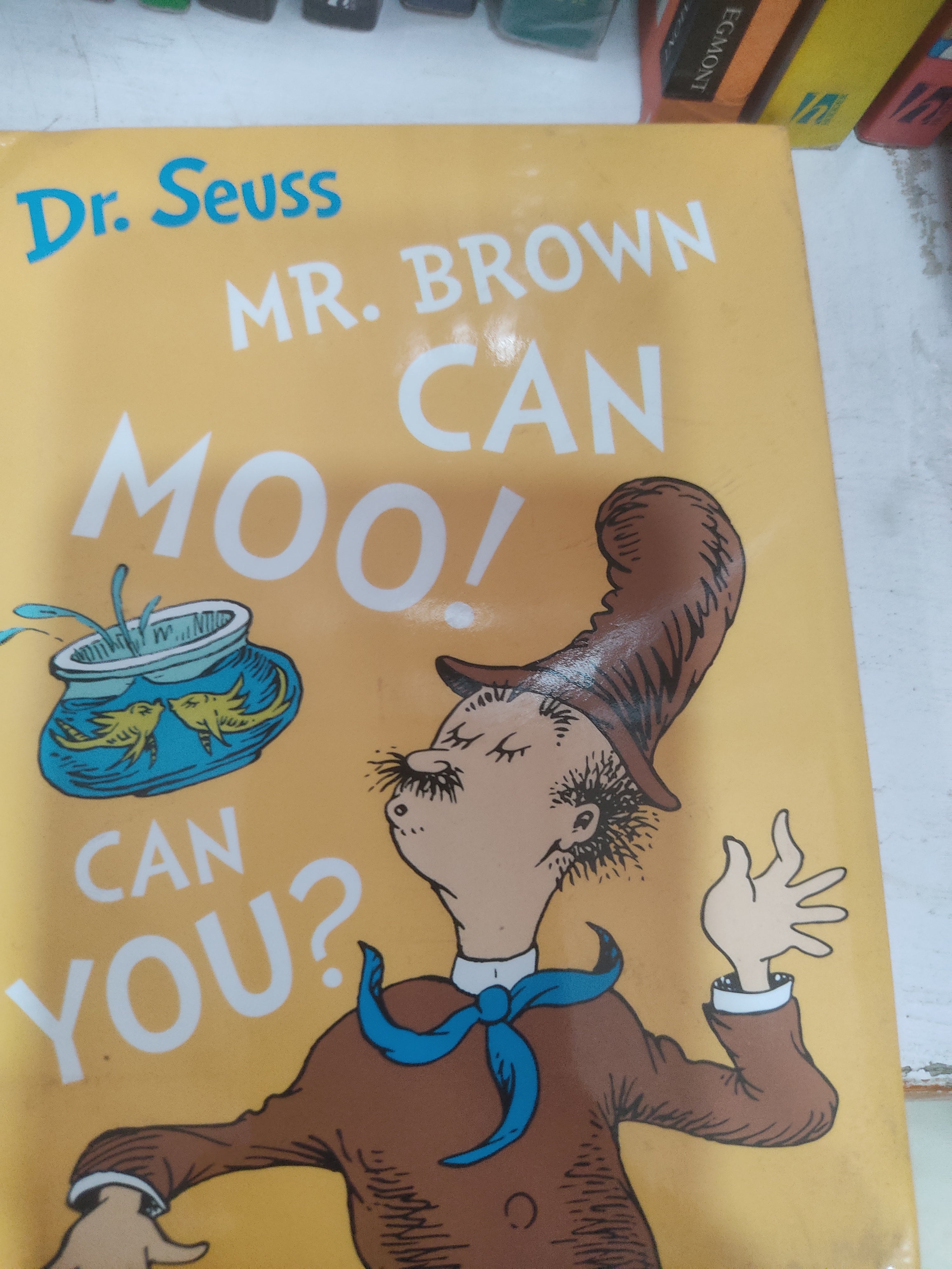 Dr. Seuss
Mr. Brown Can Moo! Can You?