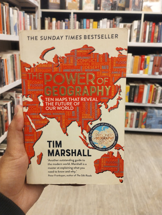 The Power of Geography: Ten Maps That Reveal the Future of Our World