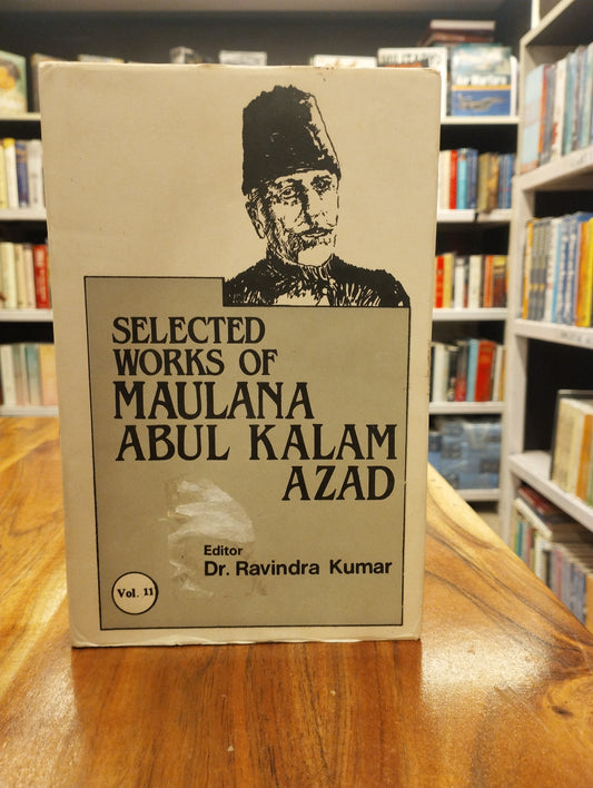Selected Works Of Maulana Abul Kalam Azad ( Vol. 11)