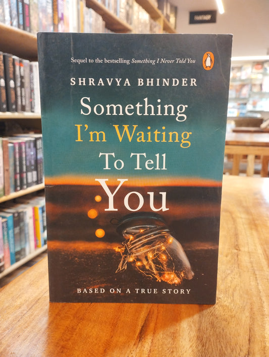 Something I'm Waiting to Tell You
