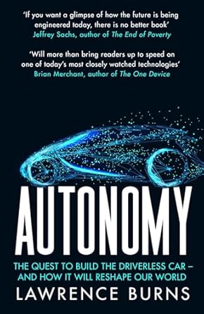 Autonomy Paperback – August 2, 2019
by Lawrence Burns (Author)
