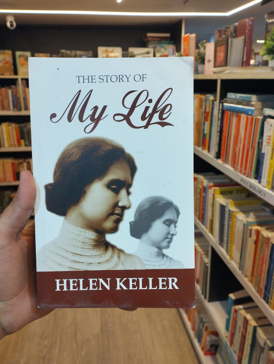 Story of My Life by Helen Keller