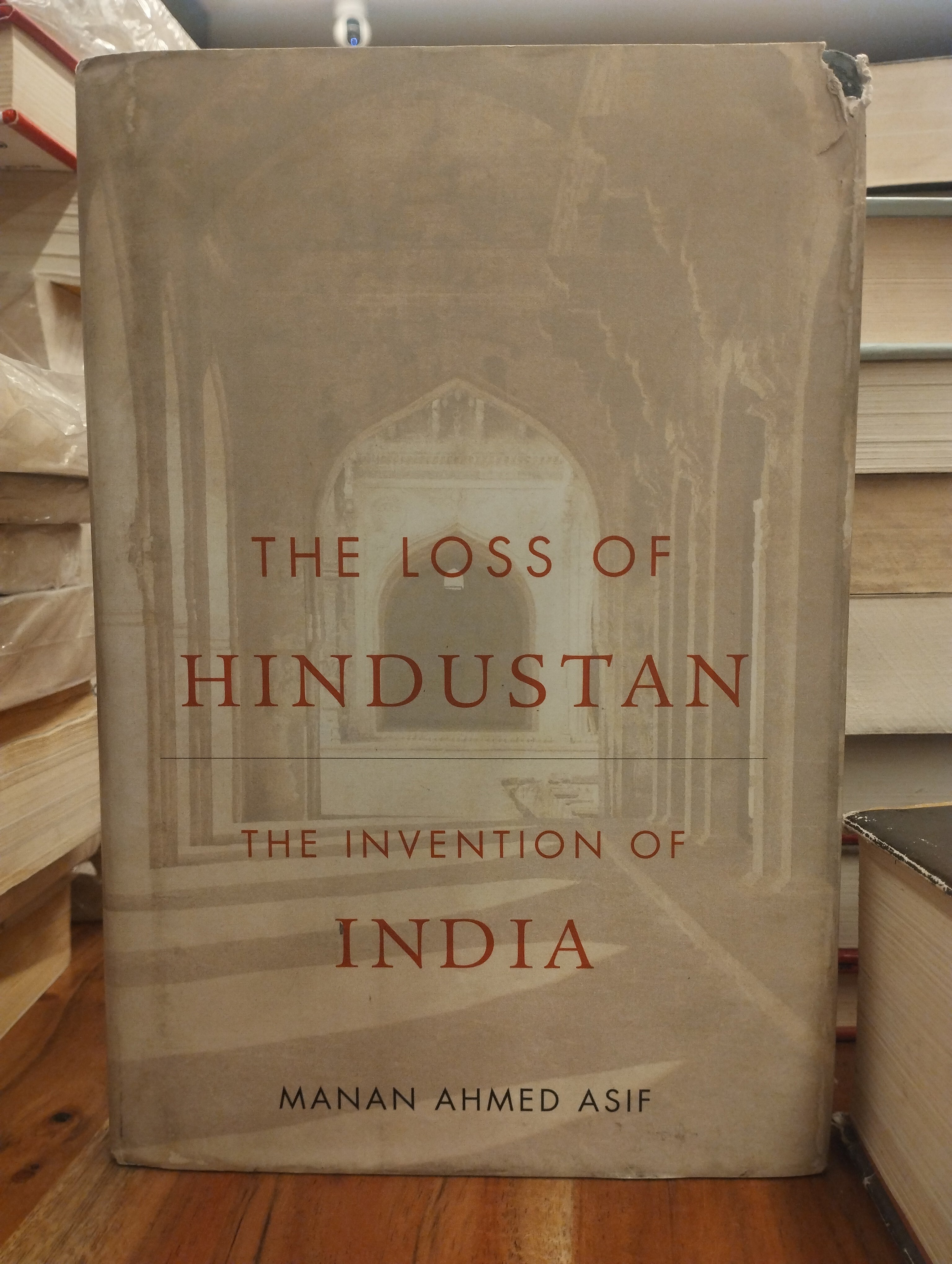The Loss of Hindustan: The Invention of India (GRADE-B)
