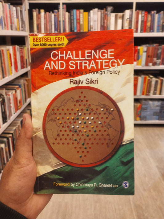 Challenge and Strategy: Rethinking India's Foreign Policy