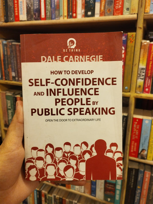 How to Develop Self-Confidence & Influence People By Public Speaking