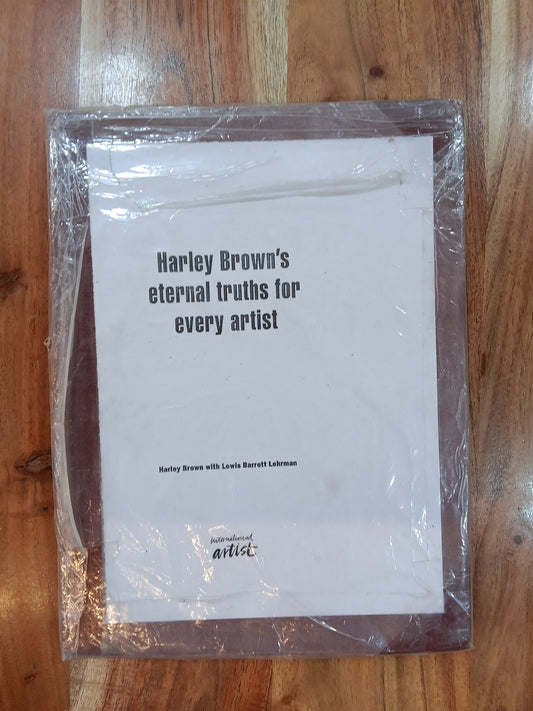 Harley Brown's Eternal Truths for Every Artist Paperback – Import, 1 February 2004
by Harley Brown (Author), Lewis Barrett Lehrman (Author