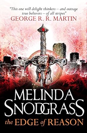 The Edge of Reason Paperback – September 19, 2014
by Melinda M. Snodgrass (Author)