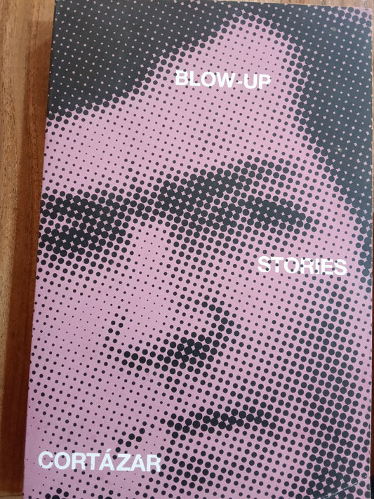 Blow-Up: And Other Stories