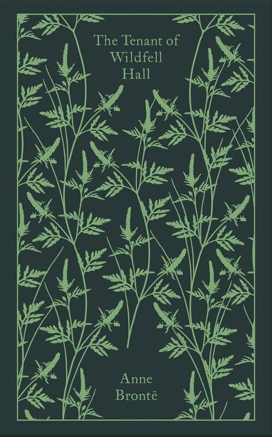 THE TENANT OF WILDFELL HALL [ANNE BRONTE]