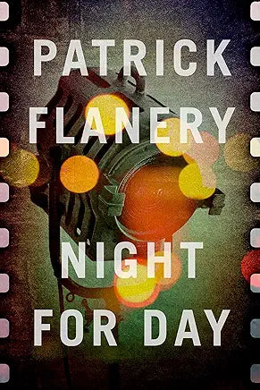 Night For Day EXPORT paperback – July 4, 2019
by Patrick Flanery (Author)