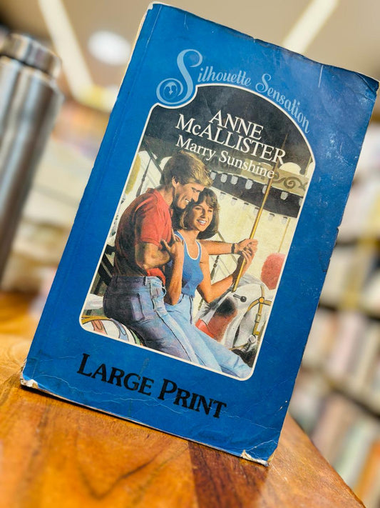 ANNE McALLISTER MARRY SUNSHINE [LARGE PRINT]