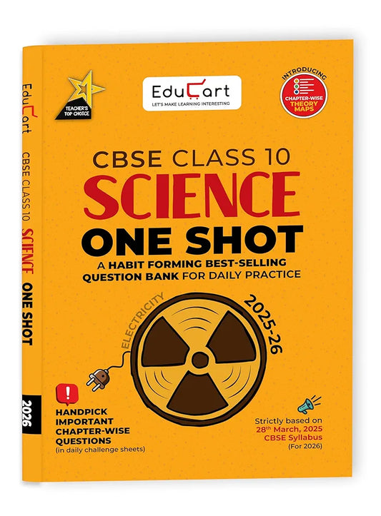 Educart One-shot Science CBSE Class 10 Question Bank 2025-26 on new Syllabus 2026 (Strictly for Boards Exam)