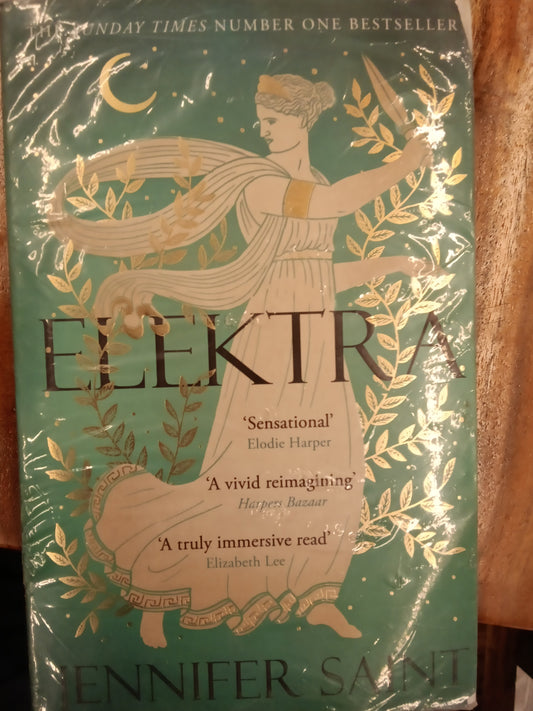 Elektra: The Mesmerising Story of Troy from the Three Women at Its Heart
Book by Jennifer Saint