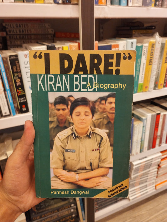Dare: Kiran Bedi - A Biography