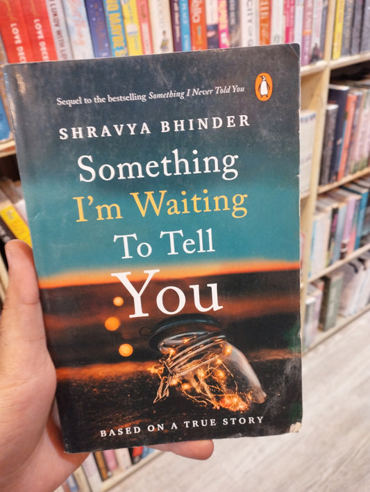 Something I'm Waiting to Tell You (preloved)